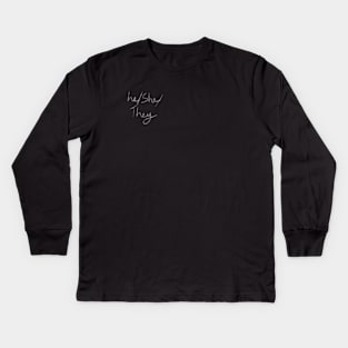 He/She/They (white on black) Kids Long Sleeve T-Shirt